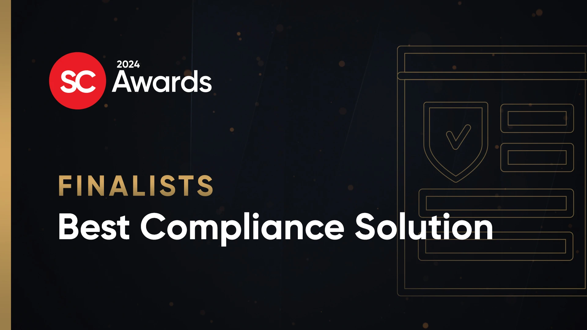 2024 SC奖项决赛入围者最佳合规解决方案 媒体